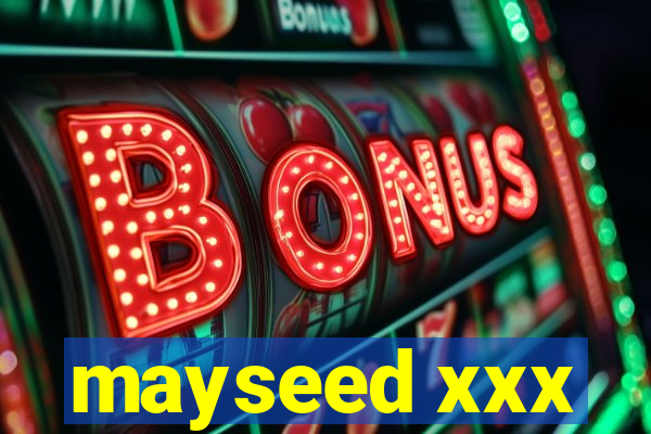 mayseed xxx